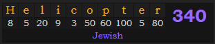 "Helicopter" = 340 (Jewish)