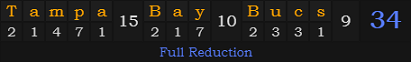 "Tampa Bay Bucs" = 34 (Full Reduction)