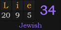 "Lie" = 34 (Jewish)