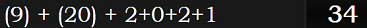 (9) + (20) + 2+0+2+1 = 34