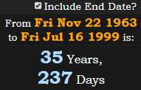 35 Years, 237 Days