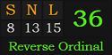 "SNL" = 36 (Reverse Ordinal)