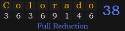 "Colorado" = 38 (Full Reduction)