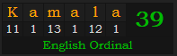 "Kamala" = 39 (English Ordinal)