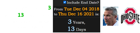 Today is a span of 3 years, 13 days after he announced he would leave Ohio State: