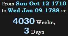 4030 Weeks, 3 Days
