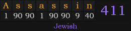 "Assassin" = 411 (Jewish)