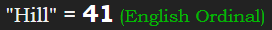 "Hill" = 41 (English Ordinal)