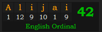 "Alijai" = 42 (English Ordinal)