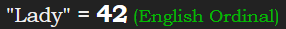 "Lady" = 42 (English Ordinal)