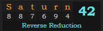 "Saturn" = 42 (Reverse Reduction)