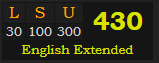 "LSU" = 430 (English Extended)