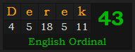 "Derek" = 43 (English Ordinal)