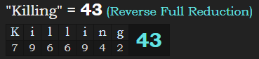 "Killing" = 43 (Reverse Full Reduction)