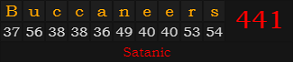 "Buccaneers" = 441 (Satanic)