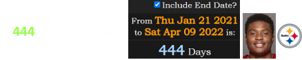 His death fell a span of 444 days after signing with the Steelers: