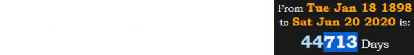 The city of Tulsa will be 44,713 days old: