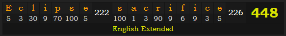 "Eclipse sacrifice" = 448 (English Extended)
