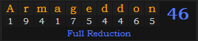 "Armageddon" = 46 (Full Reduction)
