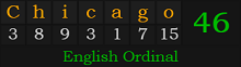 "Chicago" = 46 (English Ordinal)