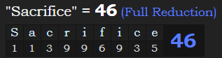 "Sacrifice" = 46 (Full Reduction)