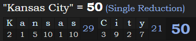 "Kansas City" = 50 (Single Reduction)