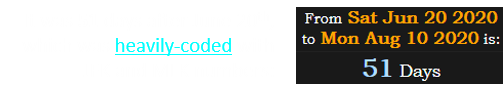 It was 51 days after June 20th, which was heavily-coded with JFK and MLK numbers: