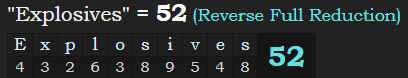 "Explosives" = 52 (Reverse Full Reduction)