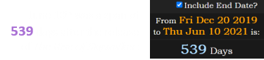 June 10th was a span of 539 days after the release of The Rise of Skywalker: