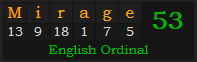 "Mirage" = 53 (English Ordinal)