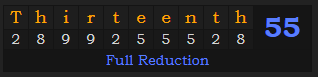"Thirteenth" = 55 (Full Reduction)