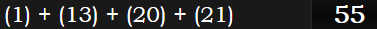 (1) + (13) + (20) + (21) = 55