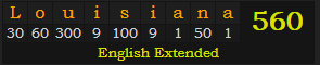 "Louisiana" = 560 (English Extended)