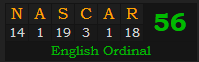 "NASCAR" = 56 (English Ordinal)