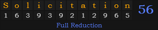 "Solicitation" = 56 (Full Reduction)