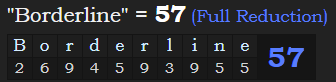 "Borderline" = 57 (Full Reduction)