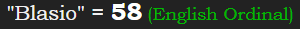 "Blasio" = 58 (English Ordinal)