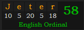 "Jeter" = 58 (English Ordinal)