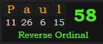 "Paul" = 58 (Reverse Ordinal)