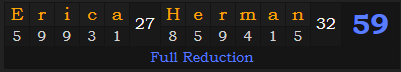 "Erica Herman" = 59 (Full Reduction)