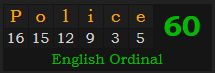 "Police" = 60 (English Ordinal)