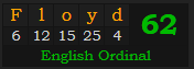 "Floyd" = 62 (English Ordinal)