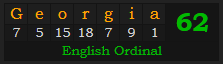 "Georgia" = 62 (English Ordinal)