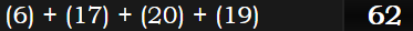 (6) + (17) + (20) + (19) = 62