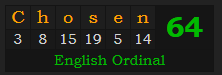 "Chosen" = 64 (English Ordinal)