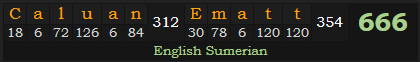 "Caluan Ematt" = 666 (English Sumerian)