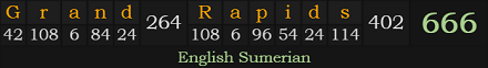 "Grand Rapids" = 666 (English Sumerian)