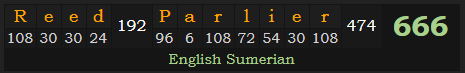 "Reed Parlier" = 666 (English Sumerian)