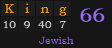 "King" = 66 (Jewish)