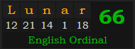 "Lunar" = 66 (English Ordinal)